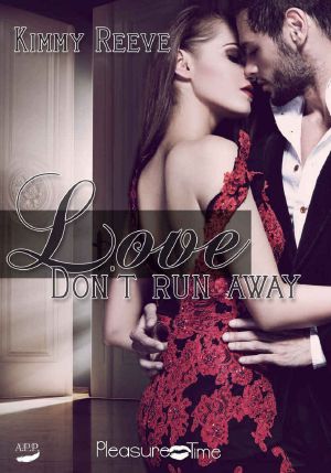 [Pleasure Time 02] • Love · Don't run away